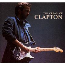 The Cream Of Clapton, By: Eric Clapton