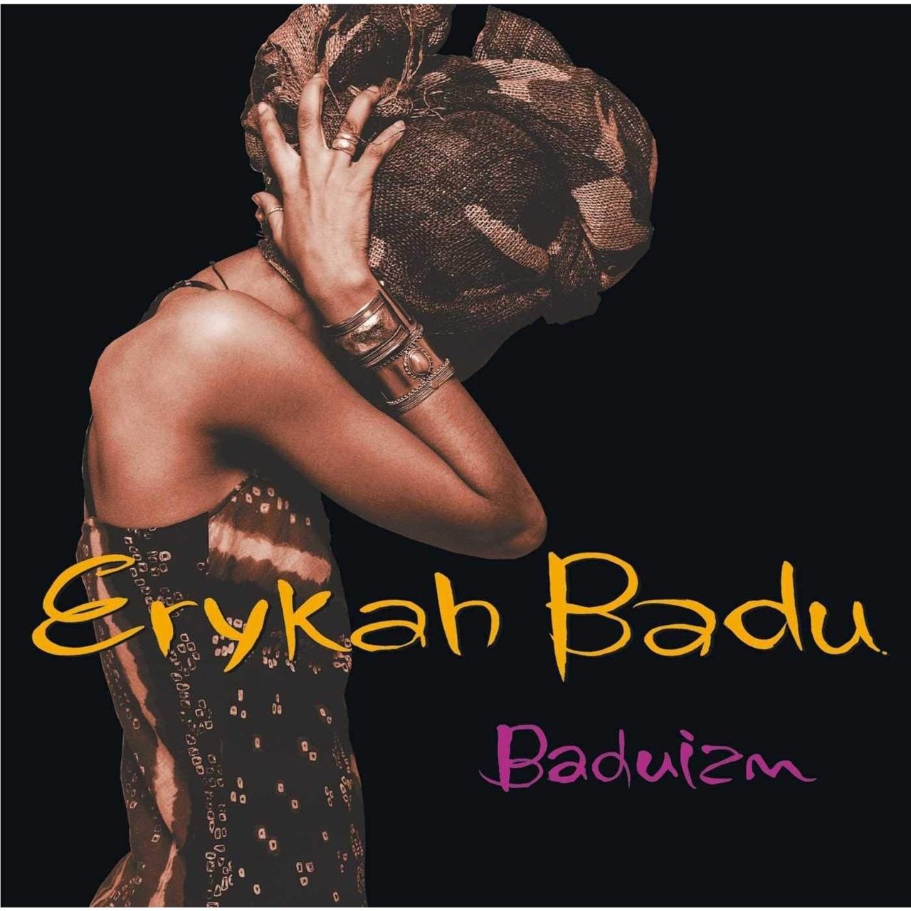 Baduizm, By: Erykah Badu