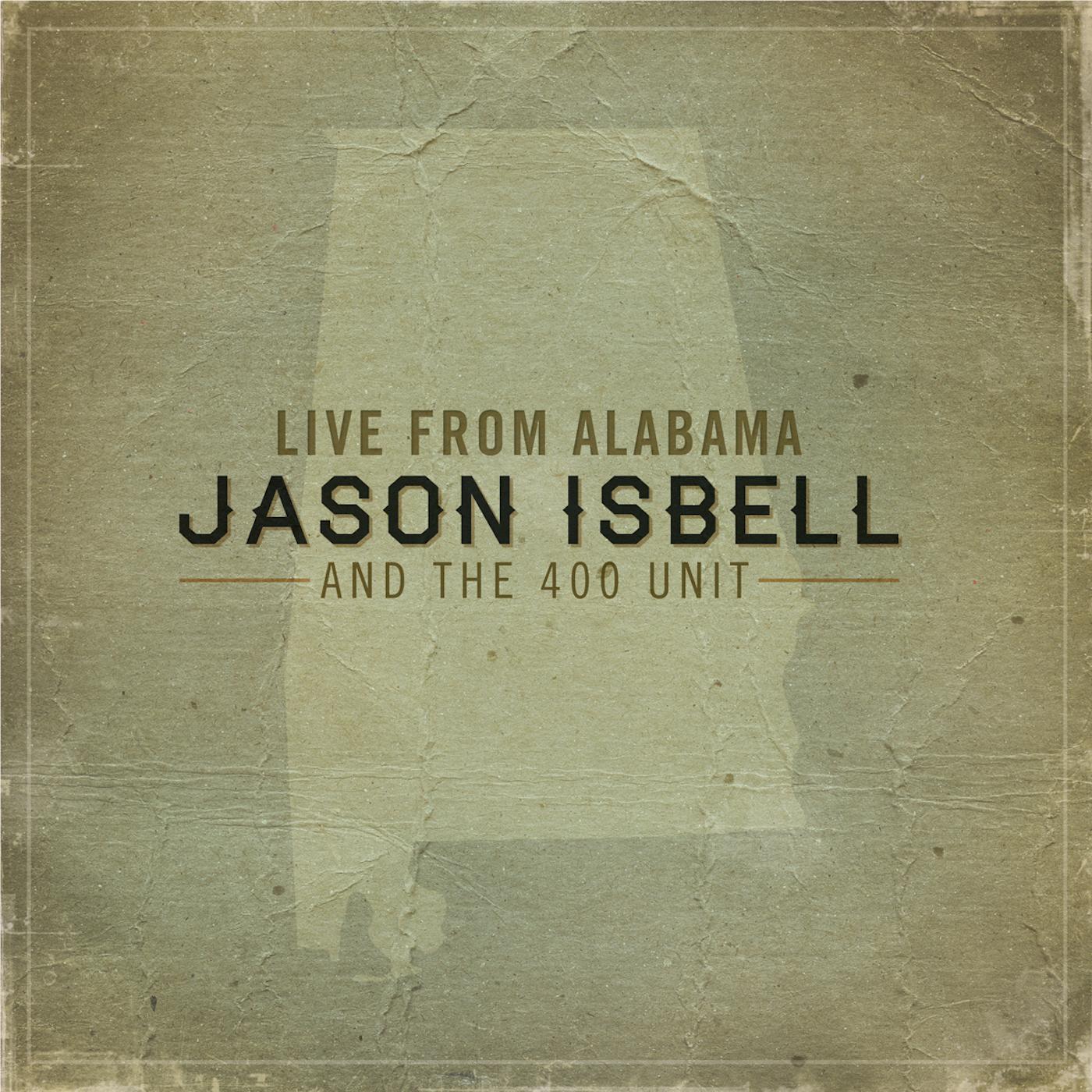 Live From Alabama (Vinyl) - By:Jason Isbell And The 400 Unit