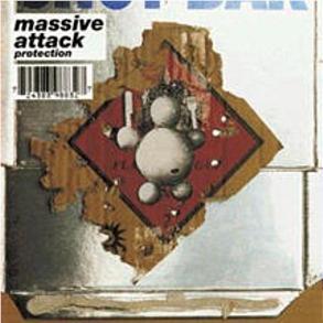 Protection, By: Massive Attack