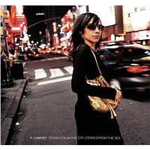 Stories From The City, Stories From The Sea, By: Pj Harvey