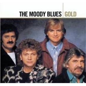 Gold,  By: Moody Blues