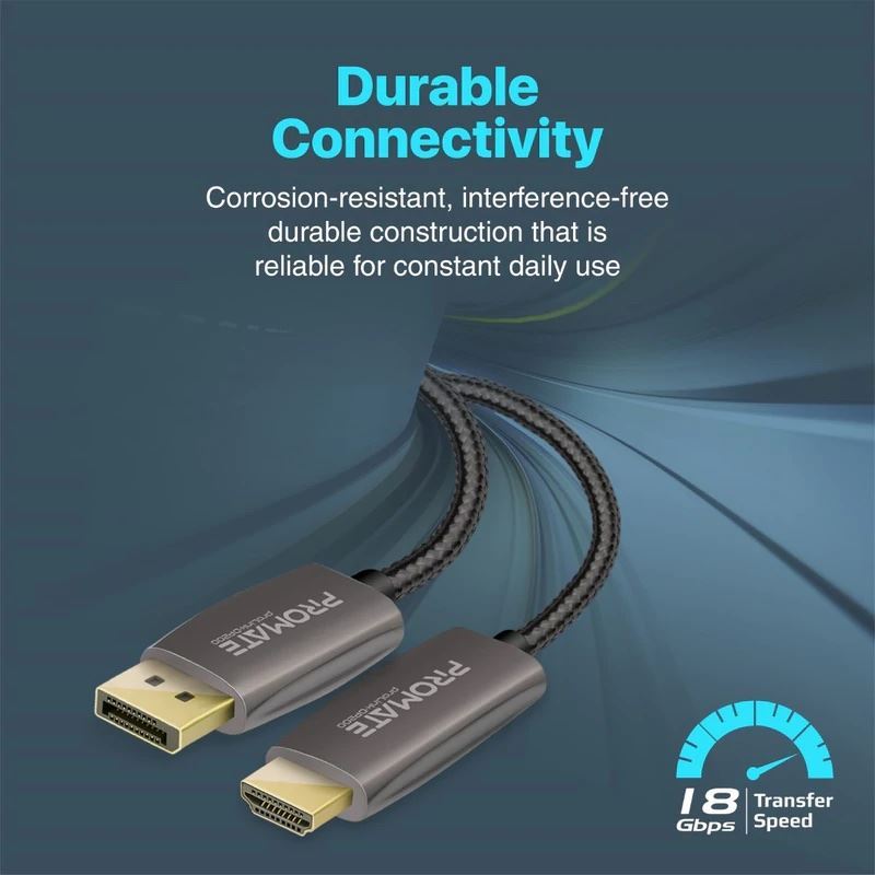 PROMATE_2m_DisplayPort_to_HDMI_Cable._Max_Resolution_4K@60Hz._Transfer_Rate_18Gbps._Superior_Stability_with_no_Signal_Loss._Reinforced_Corrosion_Resistant_Connections 1713